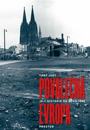 Poválečná Evropa - Tony Judt