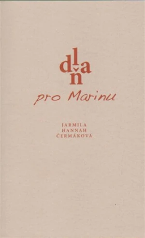 Dlaň pro Marinu - Jarmila Hannah Čermáková