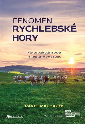 Fenomén Rychlebské hory - Pavel Macháček - e-kniha