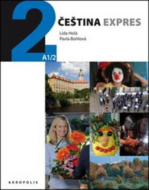 Čeština expres 2 (A1/2) - ukrajinsky + CD - Lída Holá, Pavla Bořilová