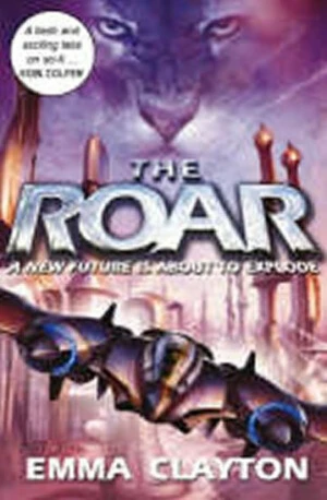 The Roar - Emma Clayton