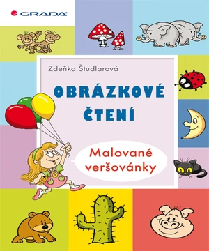 Obrázkové čtení - Malované veršovánky, Študlarová Zdeňka