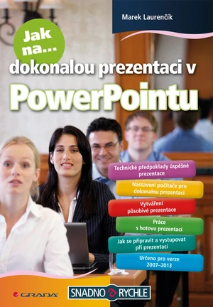 Jak na dokonalou prezentaci v PowerPointu, Laurenčík Marek