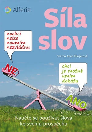 Síla slov, Klingerová Anne Sharon