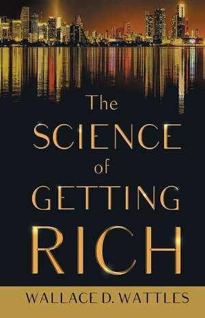 The Science of Getting Rich