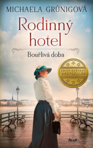 Rodinný hotel Bouřlivá doba - Michaela Grünigová