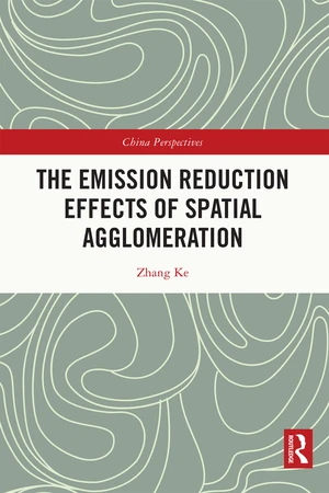 The Emission Reduction Effects of Spatial Agglomeration