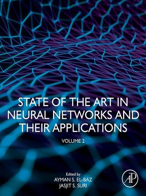 State of the Art in Neural Networks and Their Applications