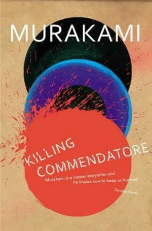 Killing Commendatore - Haruki Murakami