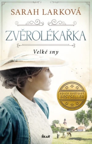 Zvěrolékařka 1: Velké sny - Sarah Larková - e-kniha