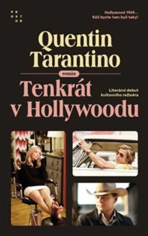 Tenkrát v Hollywoodu - Quentin Tarantino