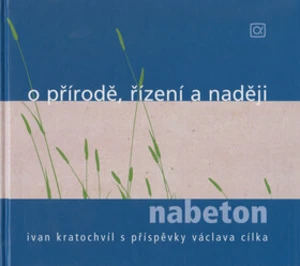 O přírodě, řízení a naději - Ivan Kratochvíl