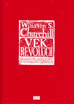 Vek revolúcií - Winston S. Churchill