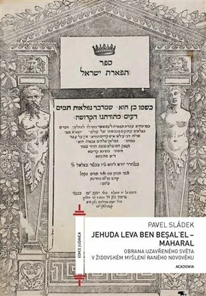 Jehuda Leva ben Besalel - Maharal - Pavel Sládek