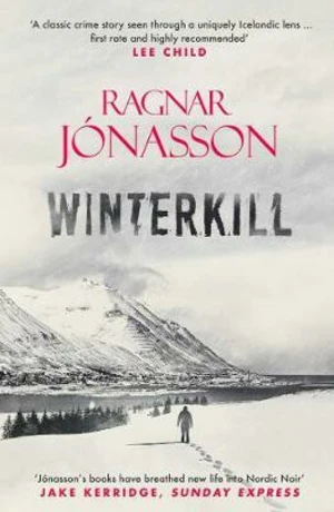 Winterkill - Ragnar Jónasson