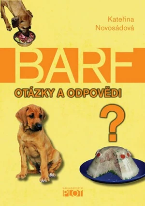 Barf - Otázky a odpovědi - Kateřina Novosádová