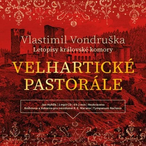 Velhartické pastorále - Vlastimil Vondruška - audiokniha