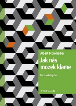 Jak nás mozek klame - Albert Moukheiber