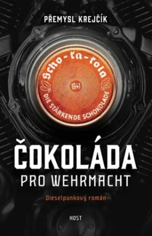 Čokoláda pro wehrmacht - Přemysl Krejčík