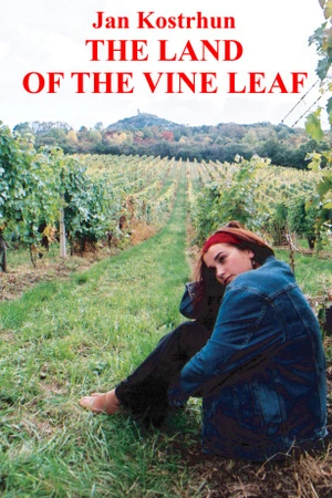 The Land of the Vine Leaf - Jan Kostrhun - e-kniha