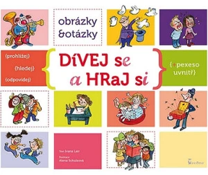 Dívej se a hraj si - Lair Ivana