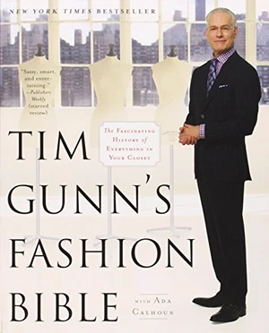 Tim Gunn's Fashion Bible