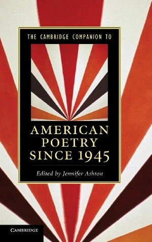 The Cambridge Companion to American Poetry since 1945