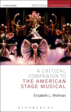 A Critical Companion to the American Stage Musical