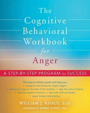 The Cognitive Behavioral Workbook for Anger