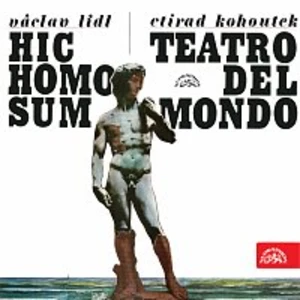 Různí interpreti – Kohoutek: Teatro del mondo, Lídl: Hic homo sum