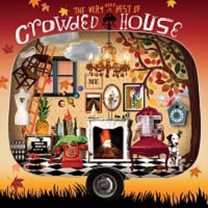 Crowded House – The Very Very Best Of Crowded House