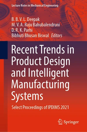 Recent Trends in Product Design and Intelligent Manufacturing Systems