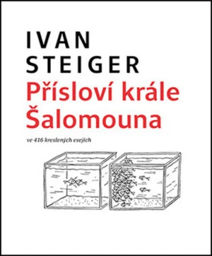 Přísloví krále Šalomouna - Ivan Steiger