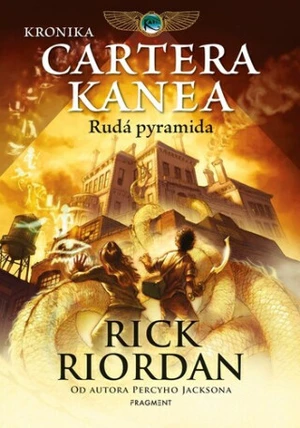 Kronika Cartera Kanea - Rudá pyramida - Rick Riordan