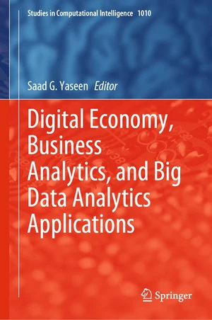 Digital Economy, Business Analytics, and Big Data Analytics Applications