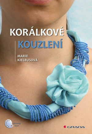 E-kniha: Korálkové kouzlení od Kielbusová Marie