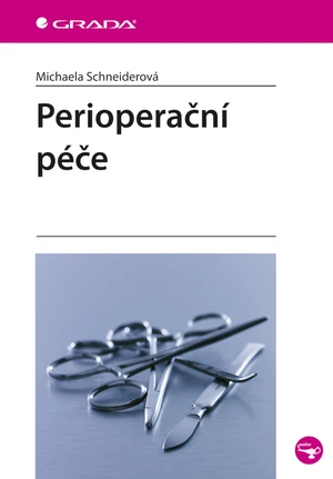 Kniha: Perioperační péče od Schneiderová Michaela