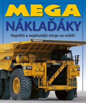 Mega náklaďáky