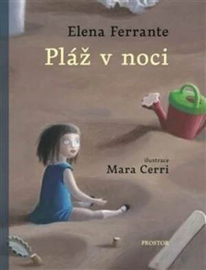 Pláž v noci - Elena Ferrante, Mara Cerri