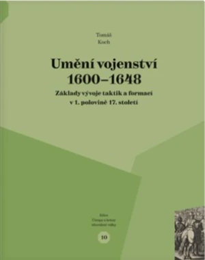 Umění vojenství 1600 - 1648 - Tomáš Koch