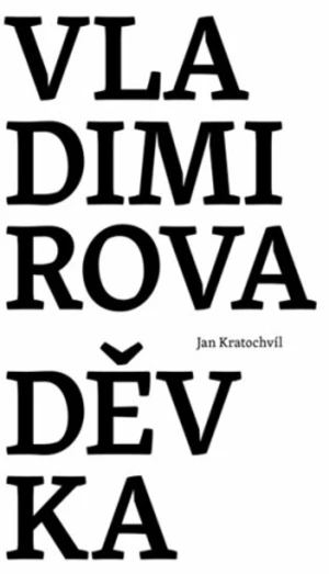 Vladimirova děvka - Jan Kratochvíl