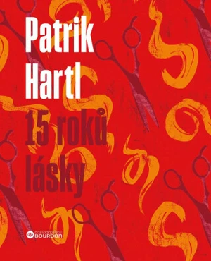 15 roků lásky / Dárkové ilustrované vydání - Patrik Hartl