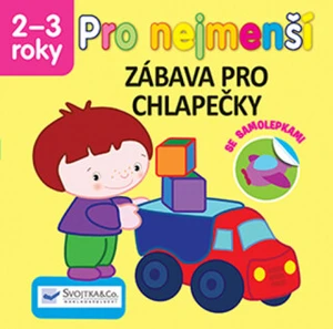 Pro nejmenší – zábava pro chlapečky