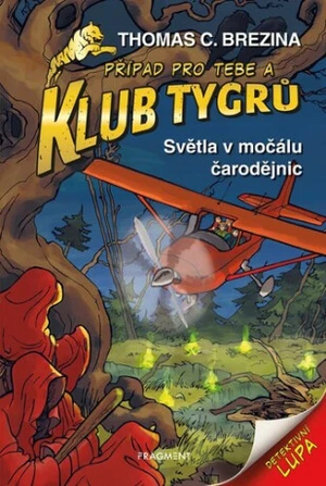 Klub Tygrů - Světla v močálu čarodějnic - Thomas C. Brezina