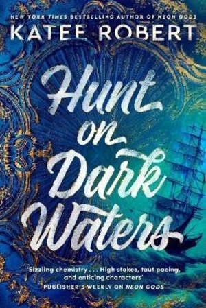 Hunt On Dark Waters - Katee Robert