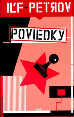 Poviedky - Jevgenij Petrov, Iľja Iľf