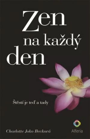 Zen na každý den - Charlotte Joko Becková - e-kniha