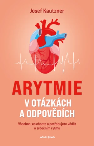 Arytmie v otázkách a odpovědích - Josef Kautzner - e-kniha