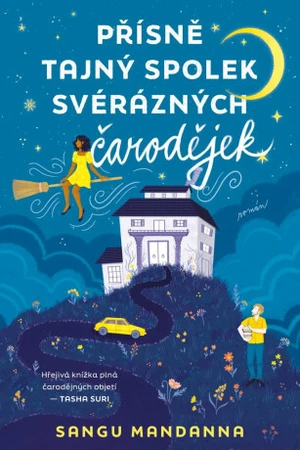 Přísně tajný spolek svérázných čarodějek - Mandanna Sangu