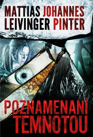 Poznamenaní temnotou - Mattias Leivinger, Pinter Johannes